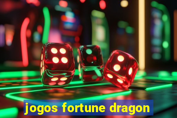 jogos fortune dragon